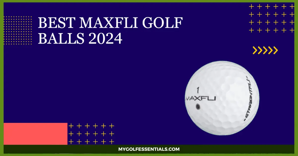 Best Maxfli Golf Balls of 2024