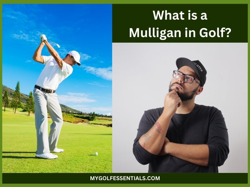 What is a Mulligan in Golf?