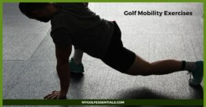 Golf mobility exercises