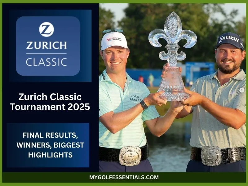 Zurich Classic Tournament 2025: Final Results, Winners, and Biggest Highlights