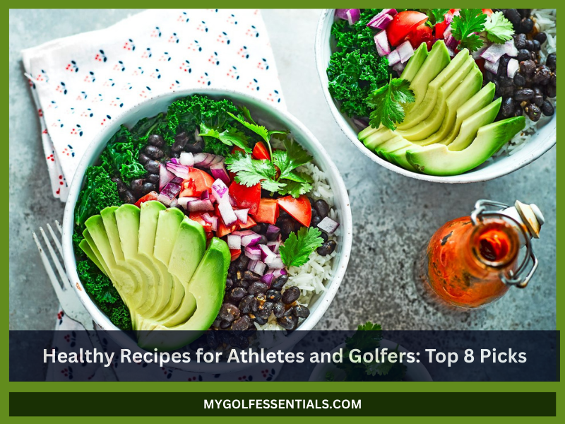 Healthy Recipes for Athletes and Golfers