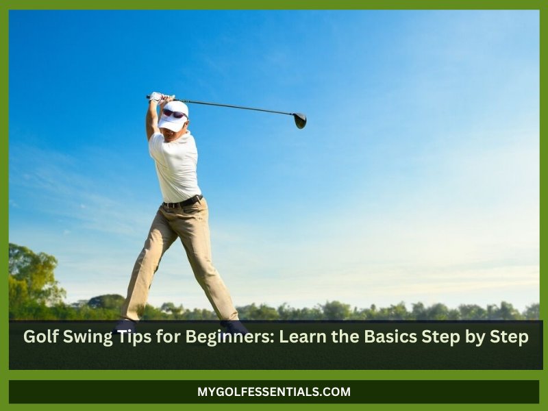 Golf swing tips for beginners