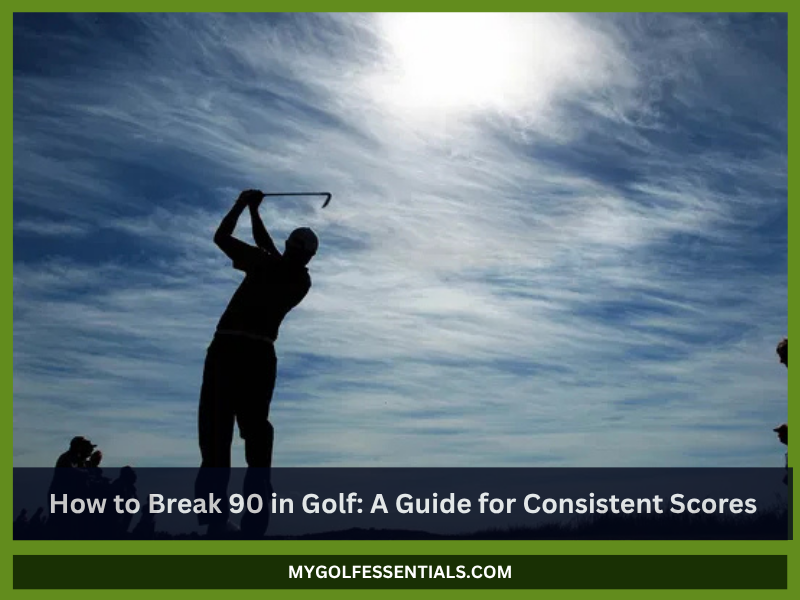 Break 90 in Golf