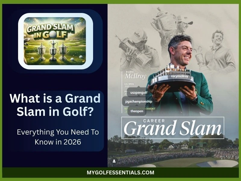 Grand Slam in Golf: Everything You Need To Know in 2026