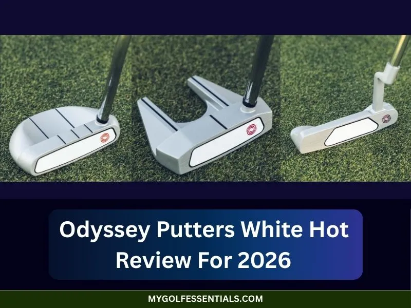 Odyssey Putters White Hot Review For 2026 
