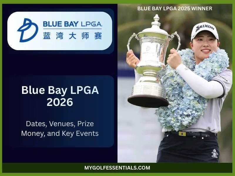 Blue Bay LPGA 2026: Field, Schedule, Tee Times, Prize Money & How to Watch