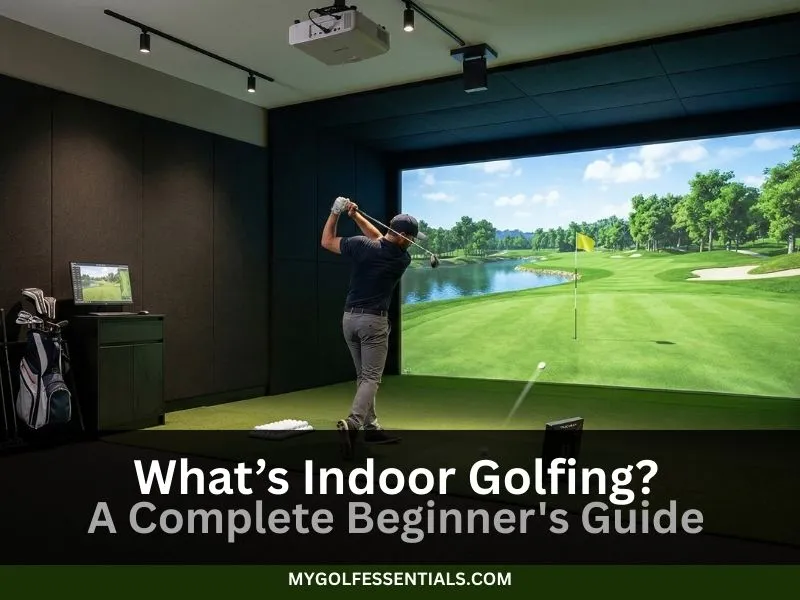 What Is Indoor Golfing? A Complete Beginner’s Guide