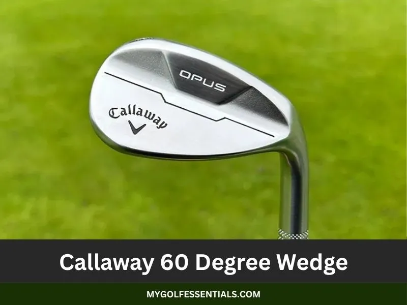 Callaway 60 Degree Wedge