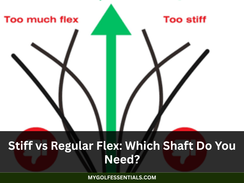 Stiff vs Regular Flex