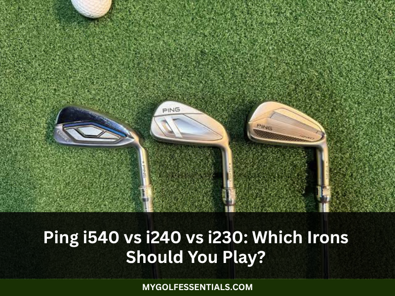 ping i540 vs i240 vs i230